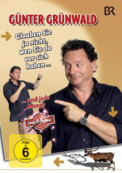 Produktbild: G&uuml;nter Gr&uuml;nwald - Glauben Sie ja nicht, wen Sie da vor sich haben... und jede Menge Zeug und Zauber