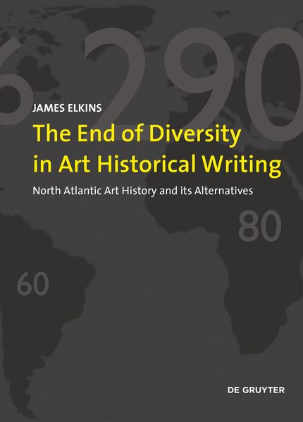 Produktbild: The End of Diversity in Art Historical Writing