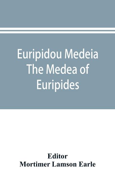 Produktbild: Euripidou Medeia; The Medea of Euripides