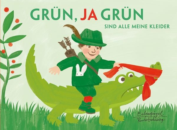 Grün, ja grün sind alle meine Kleider, Gebundene Ausgabe von Katharina Busshoff, Eulenspiegel Verlag, 978-3-359-01705-9