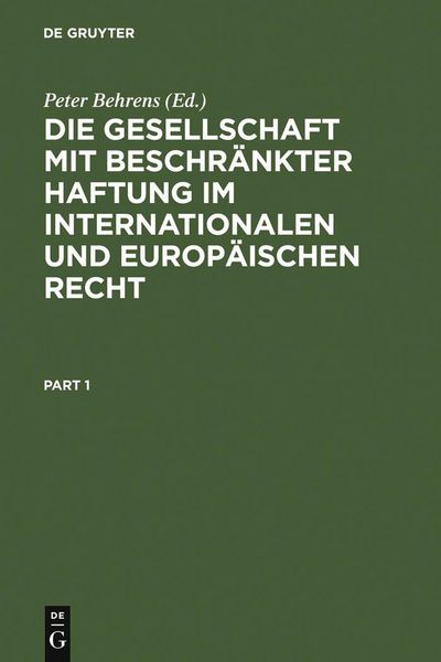 Produktbild: Die Gesellschaft mit beschr&auml;nkter Haftung im internationalen und europ&auml;ischen Recht