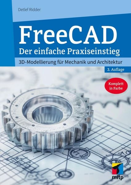 FreeCAD 1.0 von Detlef Ridder, MITP, 9783747511282