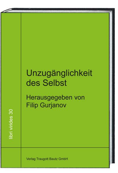 Produktbild: Unzug&auml;nglichkeit des Selbst