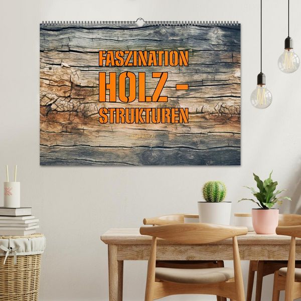 Produktbild: Faszination HOLZ - Strukturen (Wandkalender 2026 DIN A2 quer), CALVENDO Monatskalender