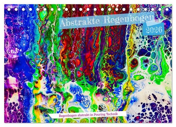 Produktbild: Abstrakte Regenbogen (Tischkalender 2026 DIN A5 quer), CALVENDO Monatskalender
