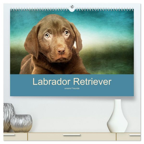 Produktbild: Labrador Retriever unsere Freunde (hochwertiger Premium Wandkalender 2026 DIN A2 quer), Kunstdruck in Hochglanz