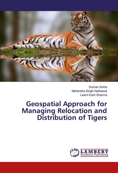 Produktbild: Geospatial Approach for Managing Relocation and Distribution of Tigers