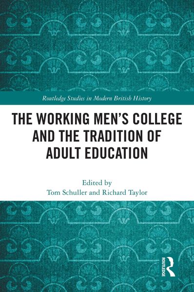 Produktbild: The Working Men's College and the Tradition of Adult Education