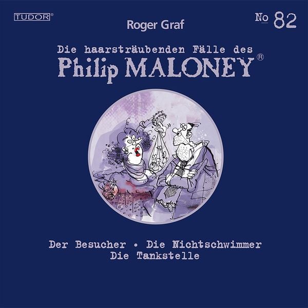 Die haarsträubenden Fälle des Philip Maloney, No.82 - Roger Graf, Audio, 7619911484828