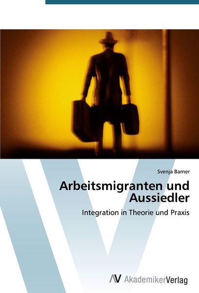 Produktbild: Arbeitsmigranten und Aussiedler