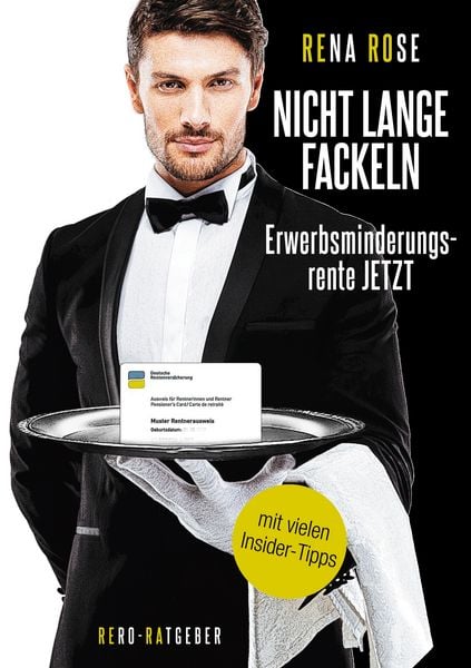 Produktbild: Nicht lange fackeln Erwerbsminderungsrente Jetzt