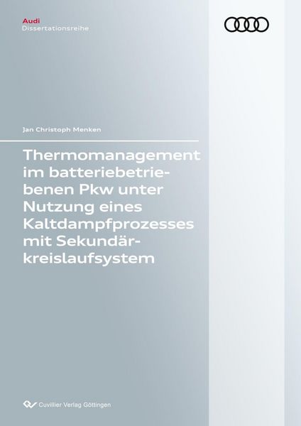 Produktbild: Thermomanagement im batteriebetriebenen Pkw unter Nutzung eines Kaltdampfprozesses mit Sekund&auml;rkreislaufsystem