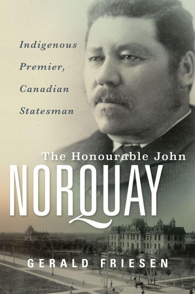 Produktbild: The Honourable John Norquay
