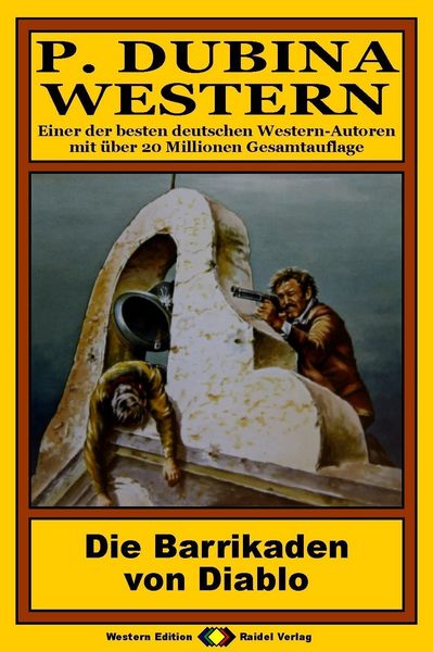 Produktbild: P. Dubina Western, Bd. 28: Die Barrikaden von Diablo