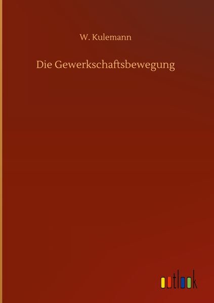Produktbild: Die Gewerkschaftsbewegung