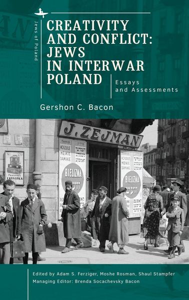 Produktbild: Creativity and Conflict. Jews in Interwar Poland.