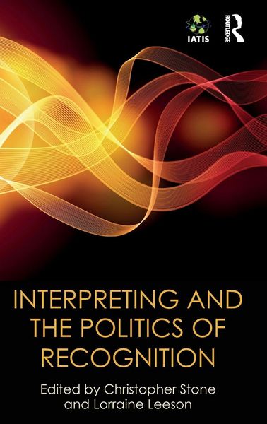 Produktbild: Interpreting and the Politics of Recognition
