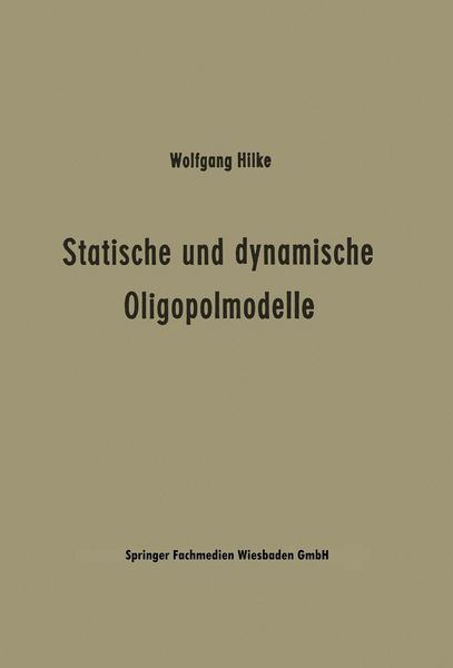 Produktbild: Statische und dynamische Oligopolmodelle