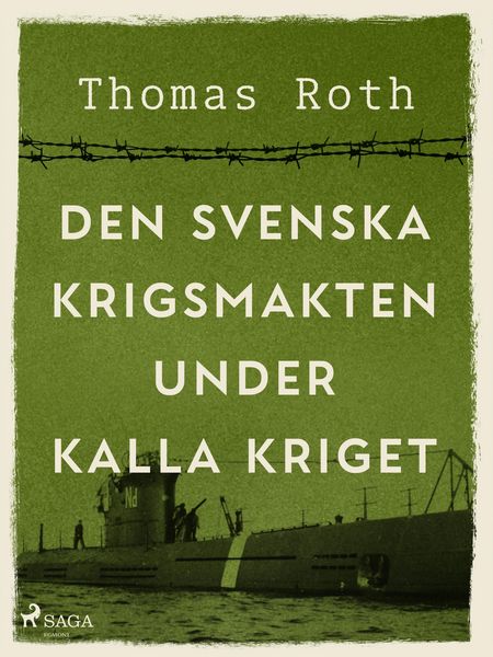 Produktbild: Den svenska krigsmakten under kalla kriget