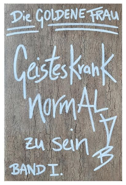 Produktbild: Geisteskrank, NORMAL zu SEIN
