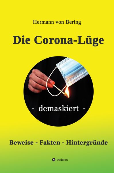 Produktbild: Die Corona-L&uuml;ge - demaskiert