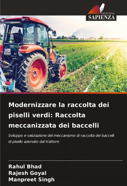 Produktbild: Modernizzare la raccolta dei piselli verdi: Raccolta meccanizzata dei baccelli