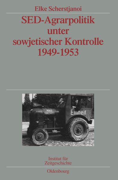 Produktbild: SED-Agrarpolitik unter sowjetischer Kontrolle 1949-1953