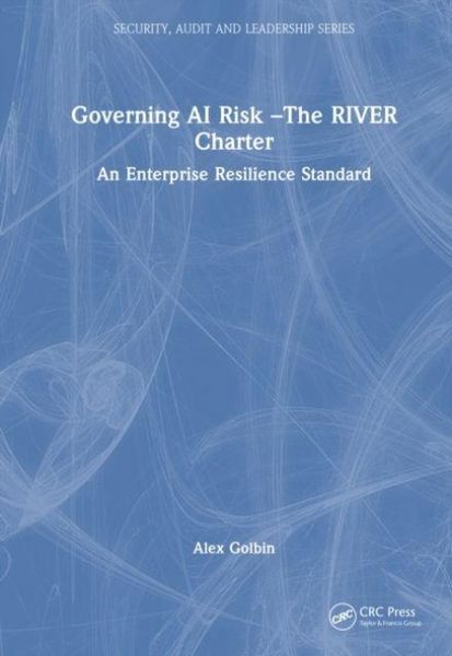 Produktbild: Governing AI Risk-The RIVER Charter