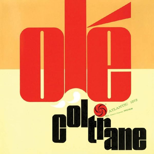 Olé Coltran4, 1 Schallplatte (Limited Coloured Vinyl Edition - Start Your Ear Off Right 2023) - John Coltrane, Vinyl