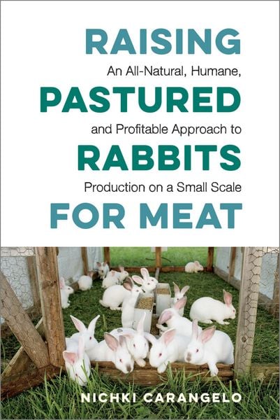 Produktbild: Raising Pastured Rabbits for Meat