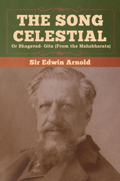 Produktbild: The Song Celestial or Bhagavad- Gita (From the Mahabharata)