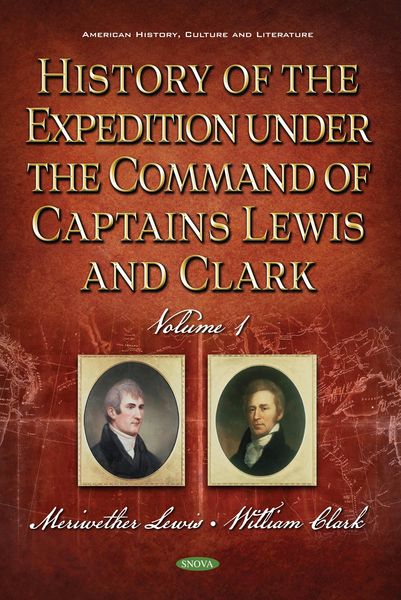 Produktbild: History of the Expedition under the Command of Captains Lewis and Clark, Volume 1