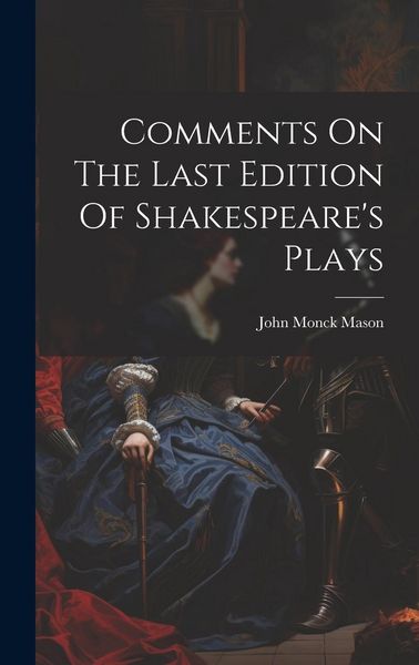 Produktbild: Comments On The Last Edition Of Shakespeare's Plays