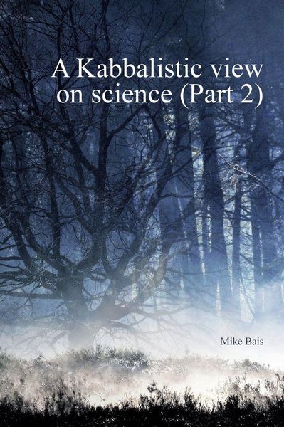 Produktbild: A Kabbalistic view on Science part2