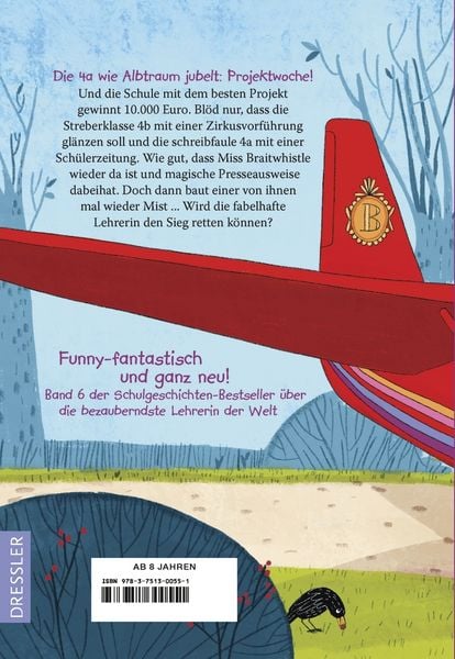 Produktbild: Miss Braitwhistle 6. Miss Braitwhistle startet durch. Neu illustriert von Andrea Stegmaier
