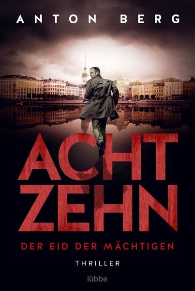 Produktbild: Achtzehn - Der Eid der M&auml;chtigen