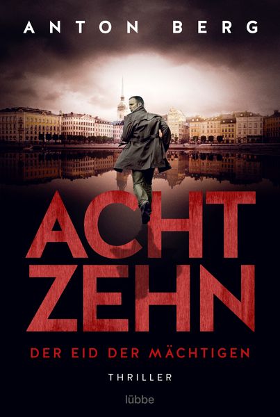 Produktbild: Achtzehn - Der Eid der M&auml;chtigen