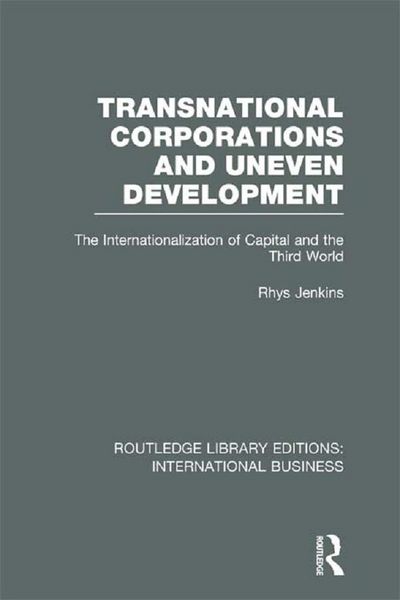 Produktbild: Transnational Corporations and Uneven Development (RLE International Business)