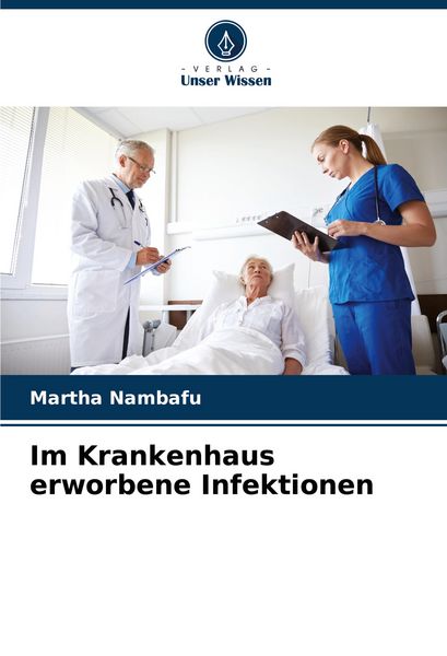 Produktbild: Im Krankenhaus erworbene Infektionen