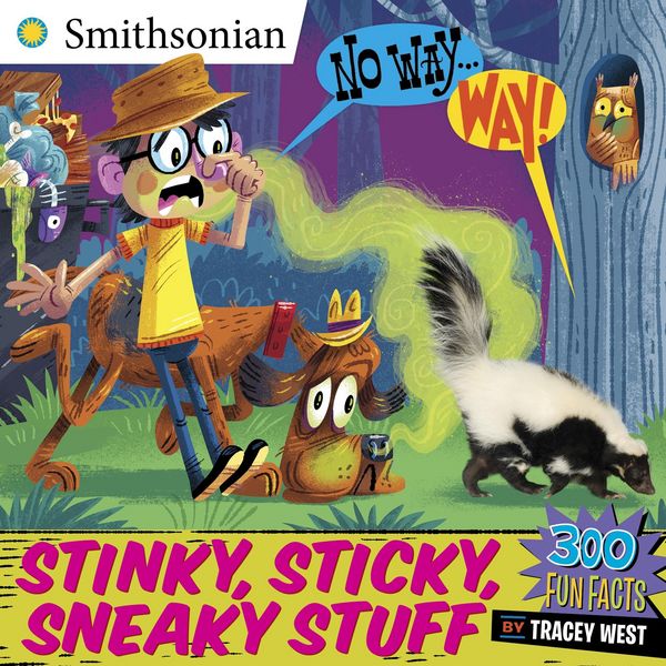 Produktbild: No Way . . . Way!: Stinky, Sticky, Sneaky Stuff