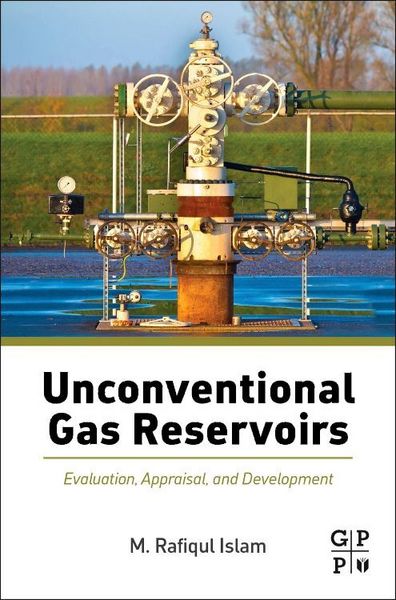 Produktbild: Islam, M: Unconventional Gas Reservoirs