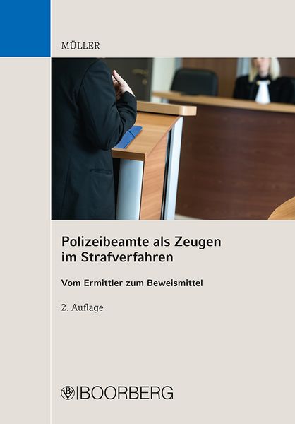 Polizeibeamte als Zeugen im Strafverfahren, Paperback von Kai Müller, Richard Boorberg Verlag, 978-3-415-06913-8