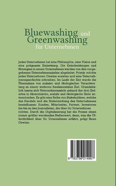 Produktbild: Bluewashing und Greenwashing f&uuml;r Unternehmen: Wie mit effektivem Nachhaltigkeitsmanagement wirklich Gutes tun und Ihr Image verbessern