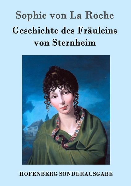 Geschichte des Fräuleins von Sternheim, Taschenbuch von Sophie La Roche, Hofenberg, 9783843096133