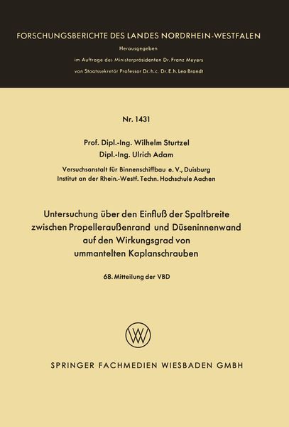 Produktbild: Untersuchung &uuml;ber den Einflu&szlig; der Spaltbreite zwischen Propellerau&szlig;enrand und D&uuml;seninnenwand auf den Wirkungsgrad von ummantelten Kaplanschrauben