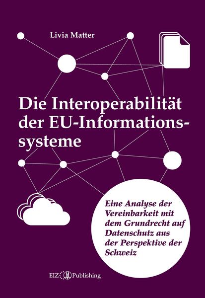 Produktbild: Die Interoperabilit&auml;t der EU-Informationssysteme