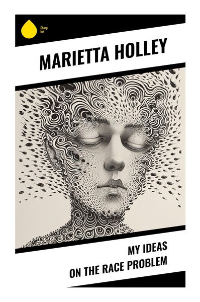 Produktbild: My Ideas on the Race Problem