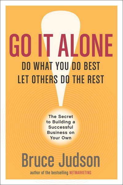 Produktbild: Go It Alone!: The Secret to Building a Successful Business on Your Own