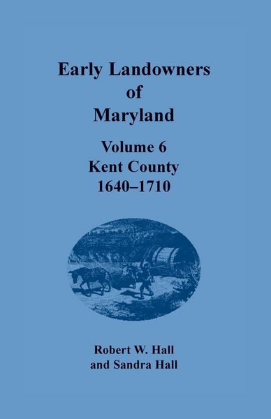 Produktbild: Early Landowners of Maryland, Volume 6