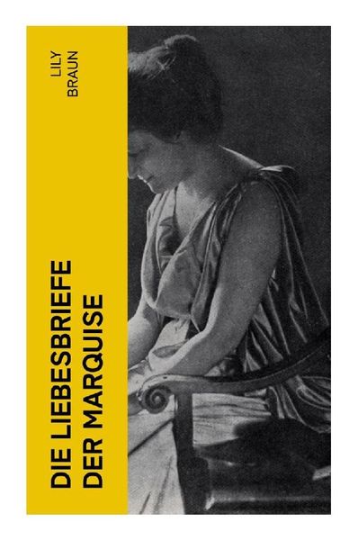 Produktbild: Die Liebesbriefe der Marquise